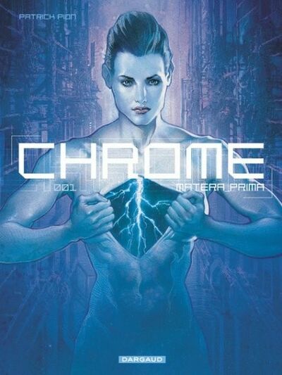  Fictions dans Chrome - Tome 1 - Matera Prima