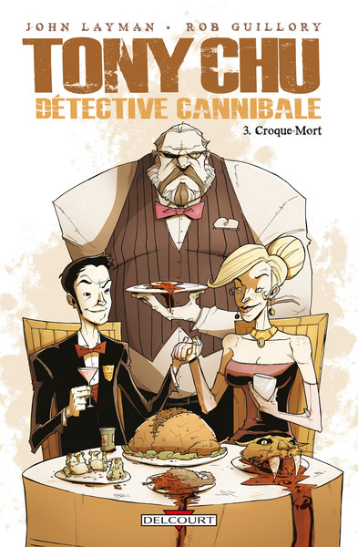 Tony Chu, détective cannibale - Tome 3 - Croque-Mort