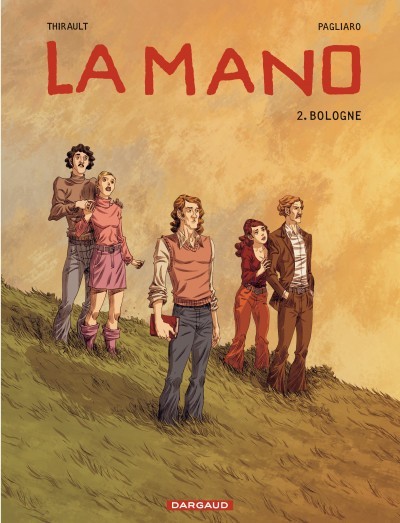 La Mano - Tome 2 - Bologne