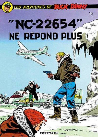 Buck Danny - Tome 15 - NC 22654 ne répond plus