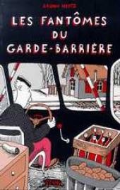 Un Privé à la cambrousse - Tome 4 - Les fantômes du garde-barrière