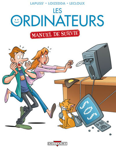 Les Ordinateurs - Manuel de survie