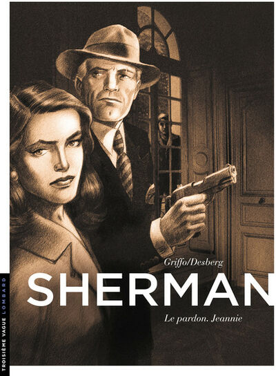  Troisième Vague dans Sherman - Tome 6 - Le pardon. Jeannie
