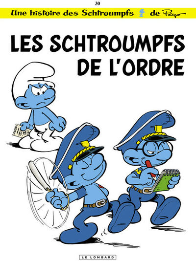 Les Schtroumpfs - Tome 30 - Les schtroumpfs de l'ordre