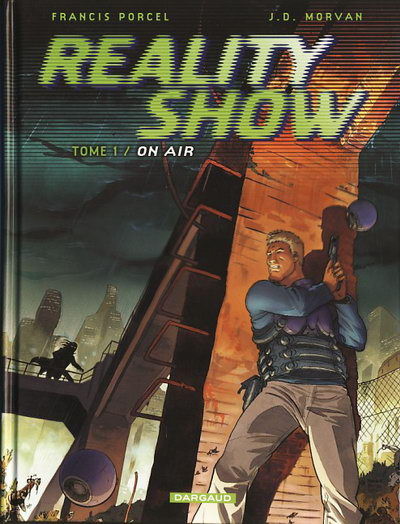  Hubert dans Reality Show - Tome 1 - On air