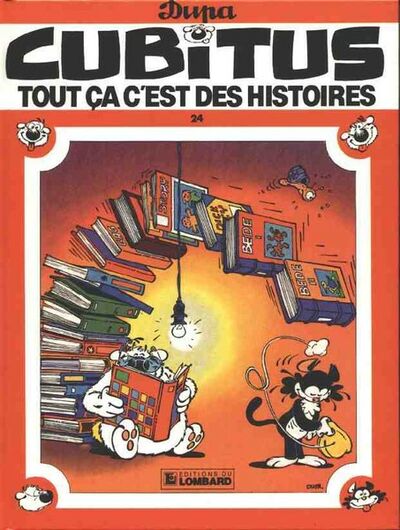 Cubitus - Tome 24 - Tout ça c'est des histoires