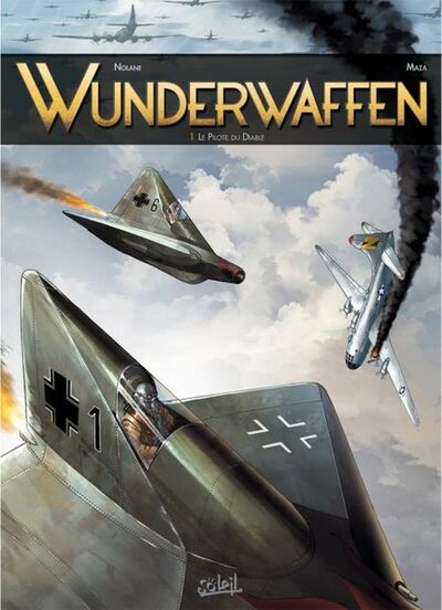Wunderwaffen - Tome 1 - Le Pilote du Diable