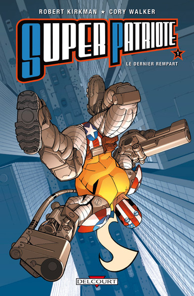 Super Patriote - 2002 - Le Dernier Rempart
