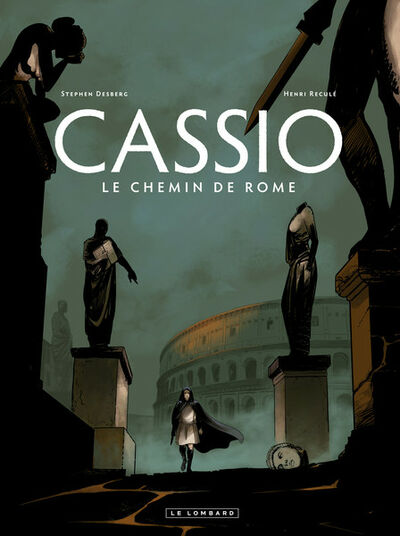 Cassio - Tome 5 - Le chemin de Rome