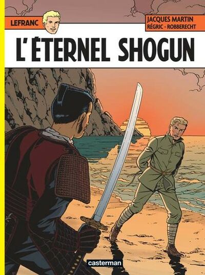 Lefranc - Tome 23 - L'éternel Shogun