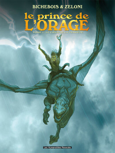 Le Prince de l'orage - Tome 1 - Le coeur de la tempête