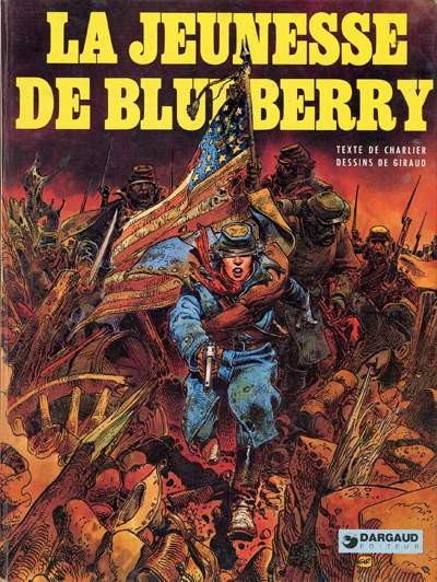 La Jeunesse de Blueberry - Tome 1 - La jeunesse de Blueberry