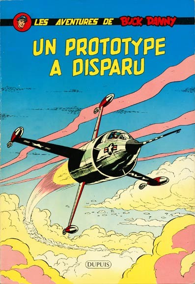 Buck Danny - Tome 21 - Un prototype a disparu