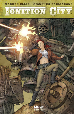 Ignition City - Tome 1