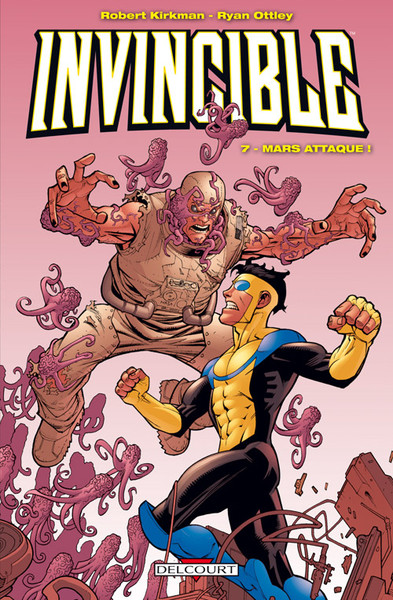 Invincible - 2012 - Tome7 - Mars attaque ! 