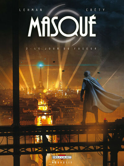  Neopolis dans Masqué - Tome 2 - Le Jour du Fuseur