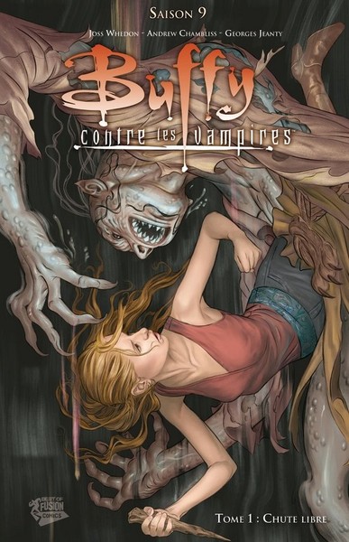 Buffy contre les vampires, Saison 9, Tome 1 - Chute Libre