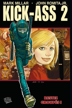 John Romita Jr. dans Kick-Ass 2 - 2010-2011 - Restez Groupés