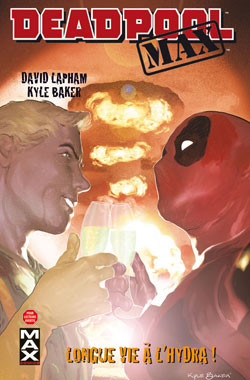 Deadpool Max - 2011 - Longue vie à l'Hydra