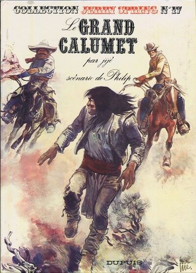 Jerry Spring - Tome 17 - Le grand calumet