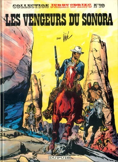 Jerry Spring - Tome 19 - Les vengeurs du Sonora
