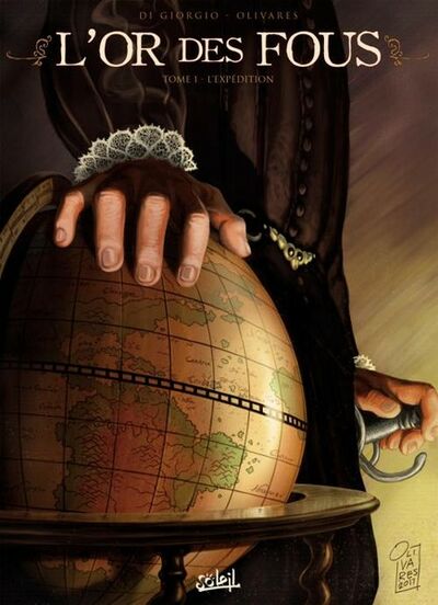 L'Or des fous - Tome 1 - L'Expédition