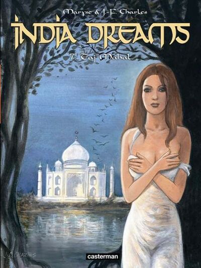 India dreams - Tome 7 - Taj Mahal
