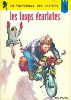 La Patrouille des castors - Tome 11 - Les loups écarlates