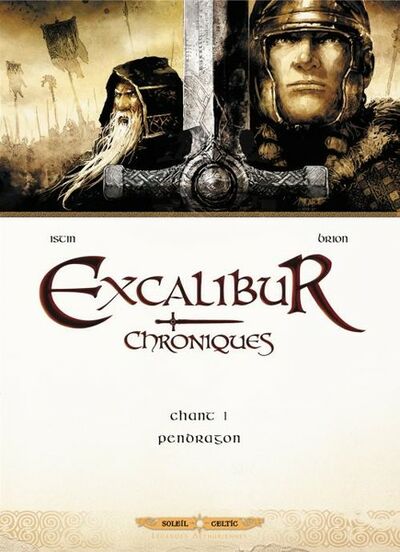 Jean-Luc Istin dans Excalibur - Chroniques - Tome 1 : Pendragon