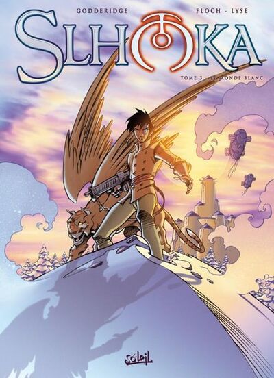 Slhoka - Tome 3 - Le monde blanc