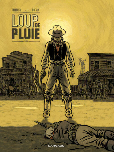 Jean Dufaux dans Loup de pluie - Tome 1 
