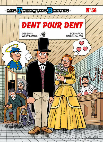 Les Tuniques bleues - Tome 56 - Dent pour dent