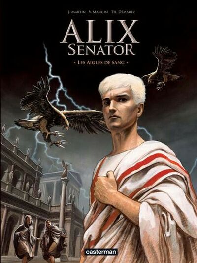 Alix senator - Tome 1 - Les aigles de sang
