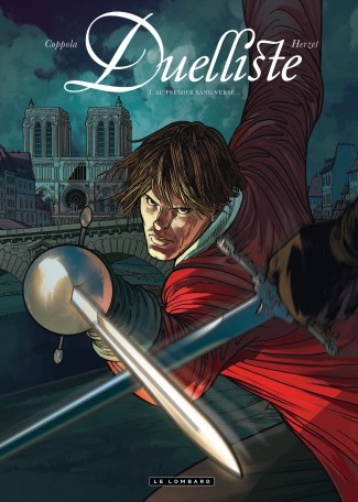 Duelliste - Tome 1 - Au premier sang versé... 