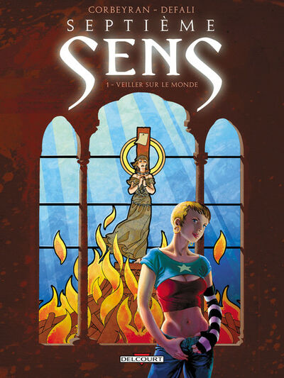  Machination dans Septième sens - Tome 1 - Veiller sur le monde