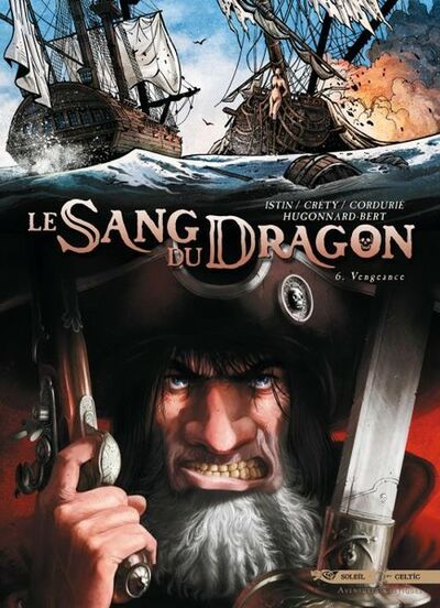 Jean-Luc Istin dans Le Sang du Dragon - Tome 6 - Vengeance
