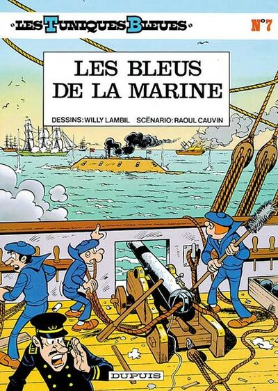 Les Tuniques bleues - Tome 7 - Les Bleus de la marine