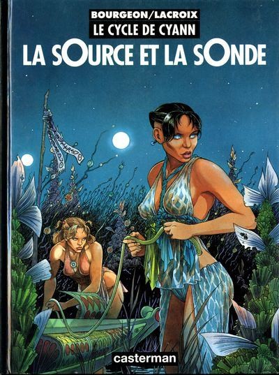 Le Cycle de Cyann - Tome 1 - La sOurce et la sOnde