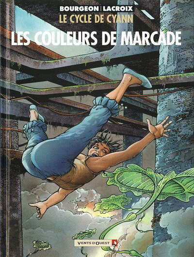 Le Cycle de Cyann - Tome 4 - Les couleurs de Marcade