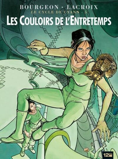 Le Cycle de Cyann - Tome 5 - Les couloirs de l'Entretemps