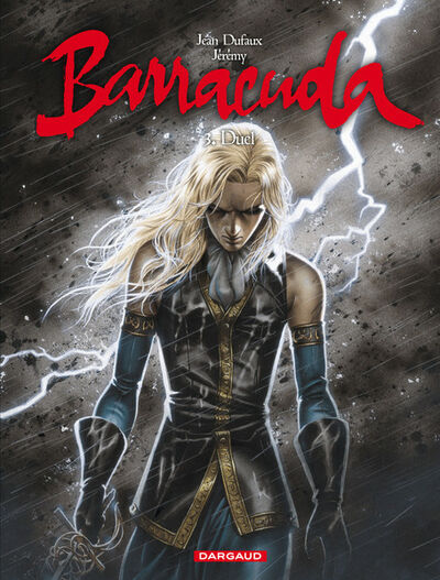 Jean Dufaux dans Barracuda - Tome 3 - Duel