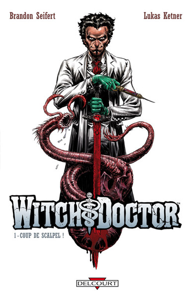 Witch Doctor - 2011 - Coup de scalpel ! 