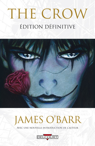 The Crow - 1989 - Edition Définitive