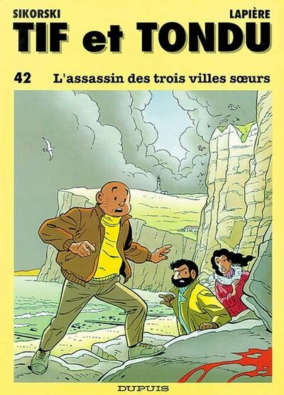 Tif et Tondu - Tome 42 - L'assassin des trois villes soeurs