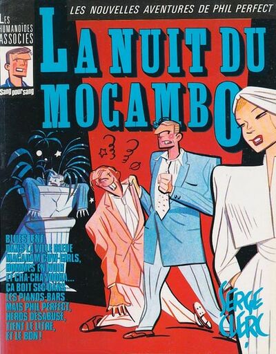 Phil Perfect - Tome 5 - la nuit du Mocambo