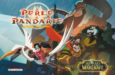 World of Warcraft - 2012 - La Perle de Pandarie