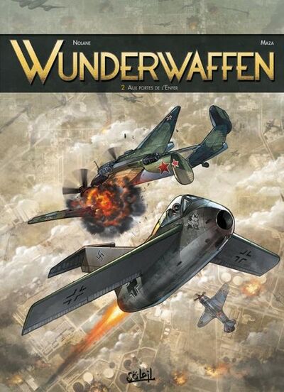 Wunderwaffen - Tome 2 - Aux portes de l'enfer