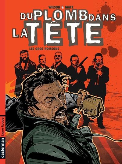  Ligne Rouge dans Du plomb dans la tête - Tome 2 - Les gros poissons