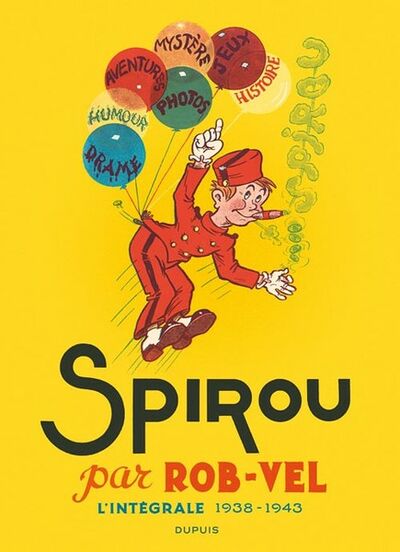 Spirou par Rob-Vel - L'intégrale 1938 - 1945