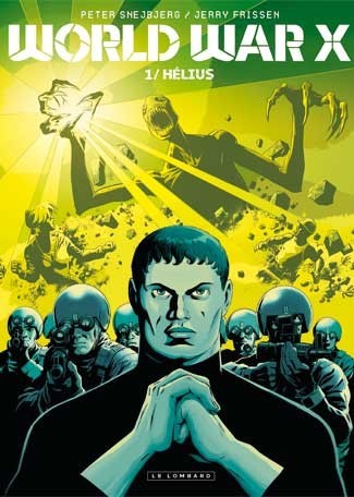 World War X - Tome 1 - Hélius